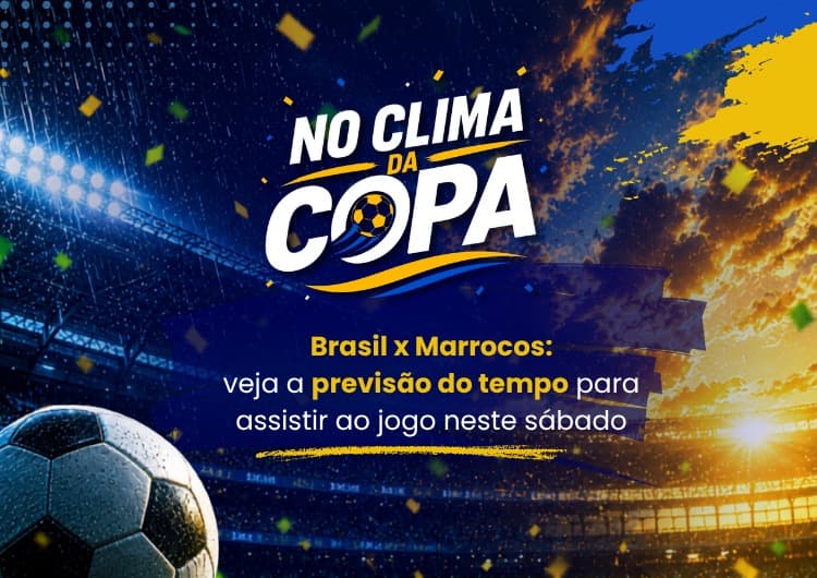 Brasil x Marrocos: veja a previsão do tempo para assistir ao jogo neste sábado Brasil x Marrocos: veja a previsão do tempo para assistir ao jogo neste sábado